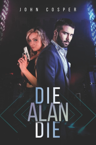 Die Alan Die by John Cosper - Paperback