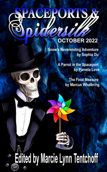 Spaceports & Spidersilk October 2022 by Marcie Lynn Tentchoff - Paperback