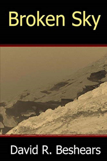 Broken Sky by David R Beshears - Paperback