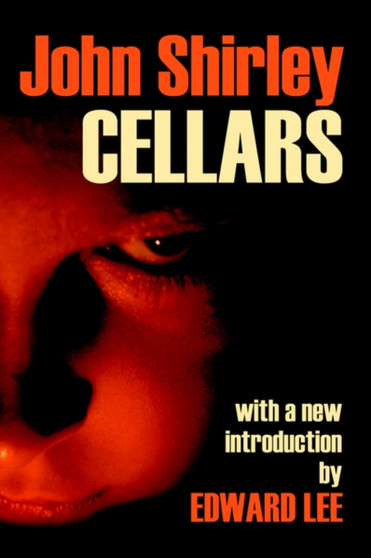 Cellars by John Shirley - Paperback