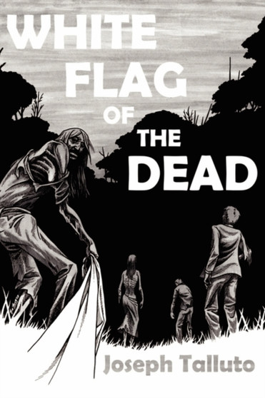 White Flag of the Dead by Joseph Talluto - Paperback
