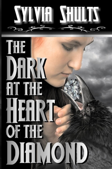 The Dark at the Heart of the Diamond by Sylvia Shults - Paperback