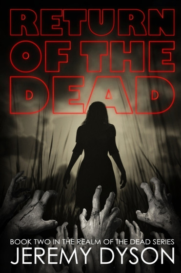 Return Of The Dead : 2 by Jeremy R Dyson - Paperback