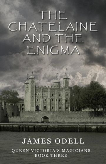 The Chatelaine and the Enigma by James Odell - Paperback