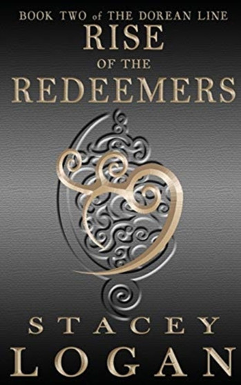 Rise of the Redeemers by Stacey Logan - Paperback