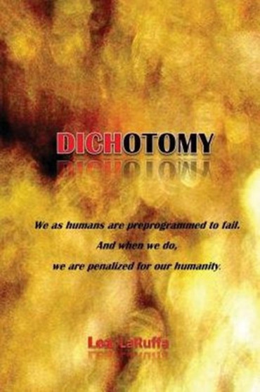 Dichotomy by Lea Laruffa - Paperback