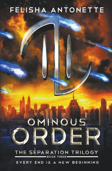 Ominous Order : 3 by Felisha Antonette - Paperback