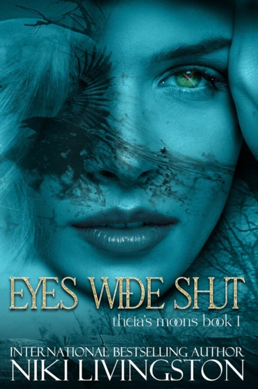 Eyes Wide Shut : 1 by Niki Livingston - Paperback