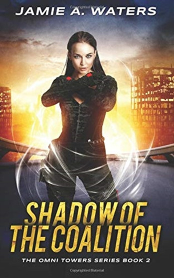 Shadow of the Coalition : 2 by Jamie a Waters - Paperback