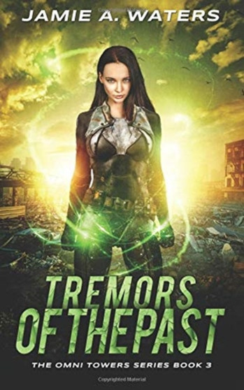 Tremors of the Past : 3 by Jamie a Waters - Paperback