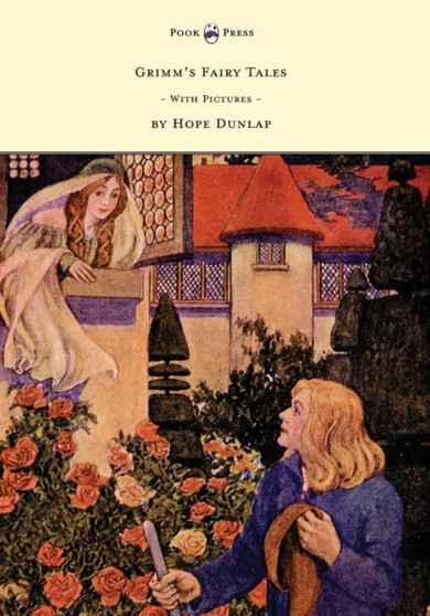 Grimm's Fairy Tales - Illustrated by Hope Dunlap by Brothers Grimm - Paperback