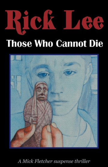 Those Who Cannot Die