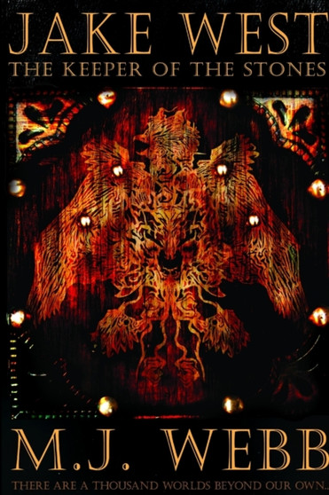 Jake West - 'The Keeper of the Stones' by M J Webb - Paperback