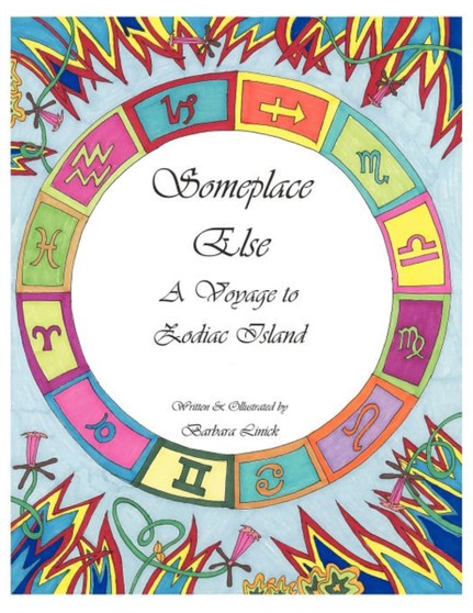 Someplace Else : A Voyage to Zodiac Island by Barbara Linick - Paperback