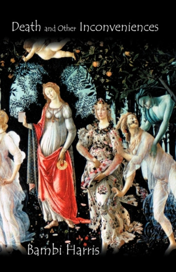 Death and Other Inconveniences by Harris Bambi Harris - Hardback