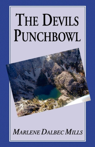 The Devils Punchbowl by M Dalbec Mills - Paperback