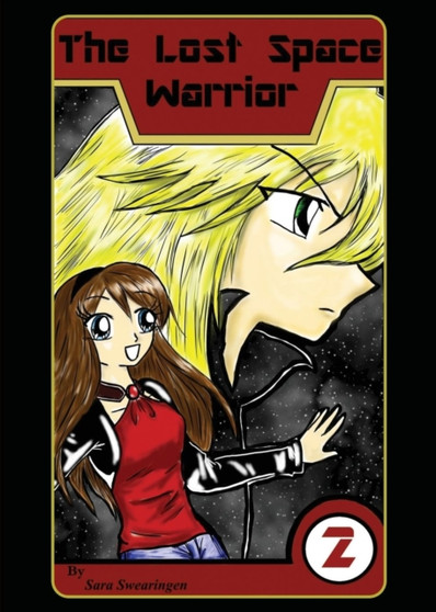 The Lost Space Warrior (Volume 2) : 2 by Sara Swearingen - Paperback