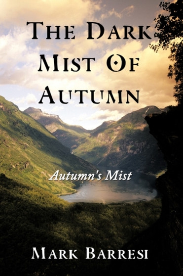 The Dark Mist Of Autumn : Autumn's Mist by Mark Barresi - Paperback