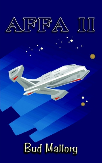 Affa II by Bud Mallory - Paperback