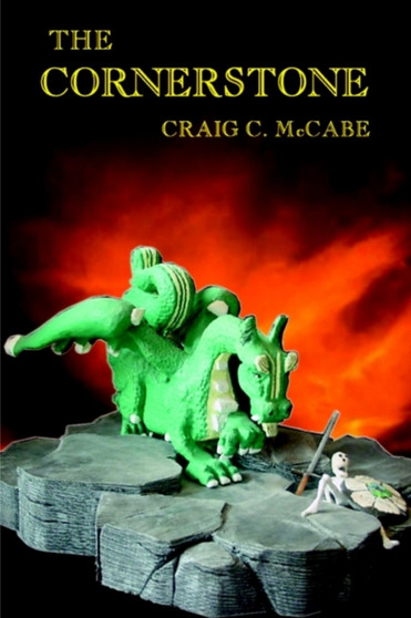 The Cornerstone by Craig C. McCabe - Hardback
