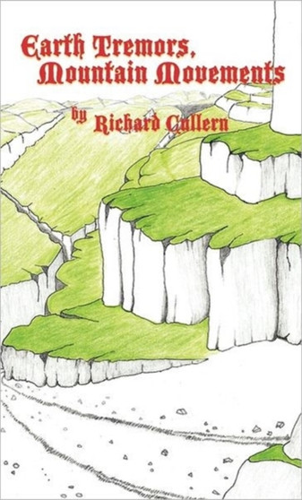 Earth Tremors, Mountain Movements by Richard Cullern - Paperback