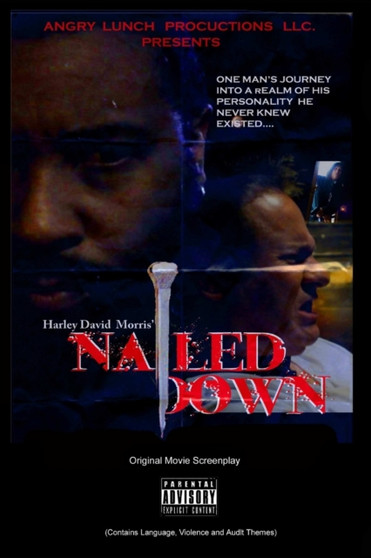 Nailed Down Original Movie Screenplay by Harley David Morris - Paperback
