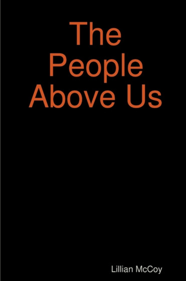 The People Above Us by McCoy Lillian McCoy - Paperback