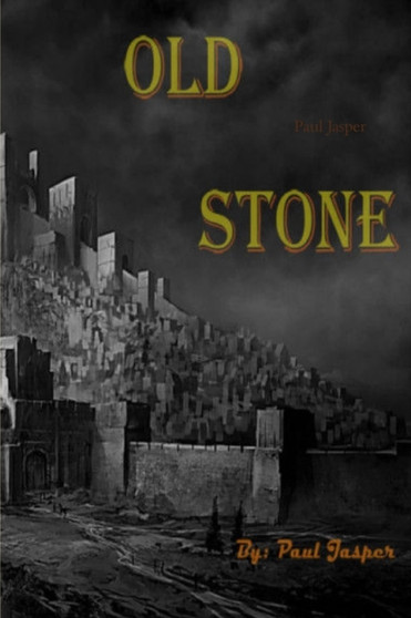 Old Stone Paperback by Paul Jasper - Paperback
