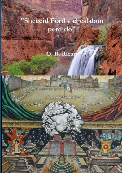 Sheccid Ford y el eslabon perdido by O B Ricart - Paperback