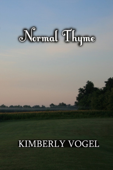 Normal Thyme by Kimberly Vogel - Paperback