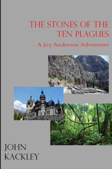 The Stones of the Ten Plagues by John Kackley - Paperback