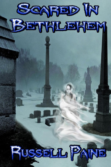 Scared in Bethlehem by Russell Paine - Paperback