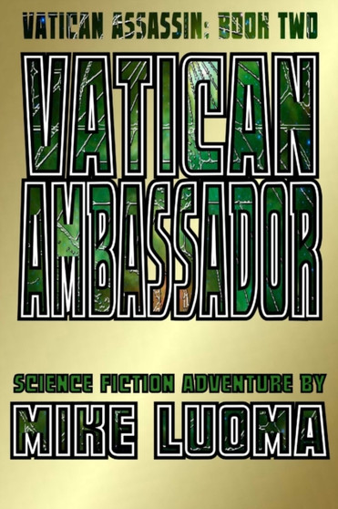Vatican Ambassador by Mike Luoma - Paperback