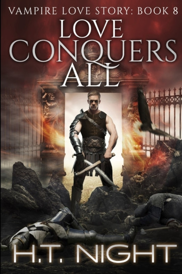 Love Conquers All by H.T. Night - Paperback