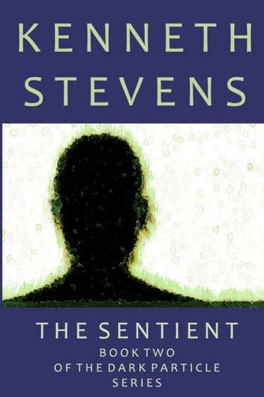 The Sentient by Kenneth Stevens - Paperback