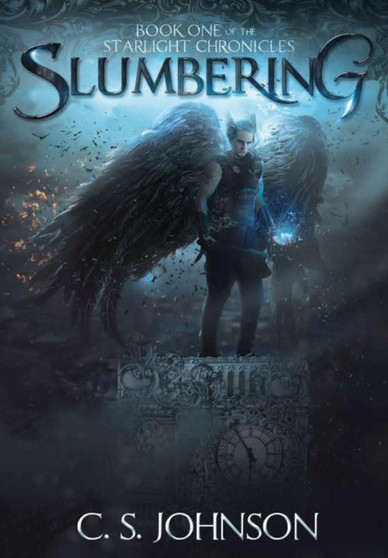 Slumbering by C.S. Johnson - Hardback