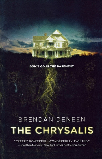 Chrysalis by Brendan Deneen - Paperback