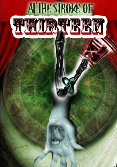 At the Stroke of Thirteen by Thirteen Press - Paperback