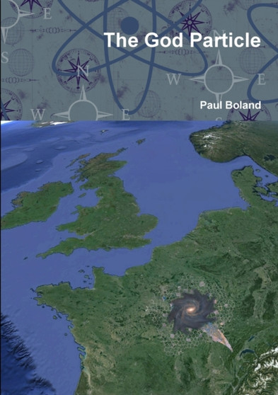 The God Particle by Paul Boland - Paperback