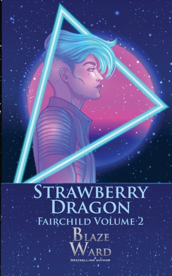 Strawberry Dragon : 2 by Blaze Ward - Paperback