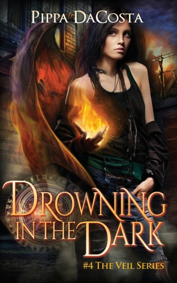 Drowning In The Dark : #4 The Veil Series : 4 by Pippa Dacosta - Paperback