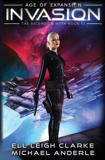 Invasion : Age Of Expansion - A Kurtherian Gambit Series : 11 by Michael Anderle - Paperback