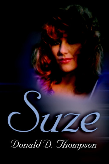Suze by Donald D Thompson - Paperback