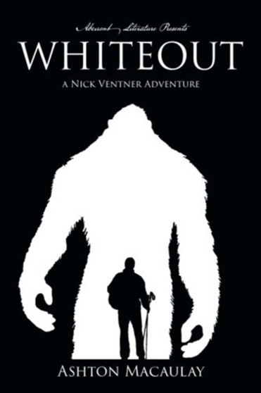 Whiteout : A Nick Ventner Adventure by Ashton Macaulay - Paperback