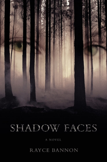Shadow Faces by Rayce Bannon - Paperback