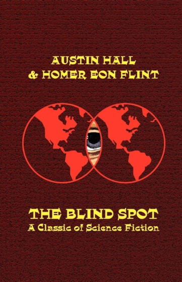 The Blind Spot by Austin Hall - Paperback