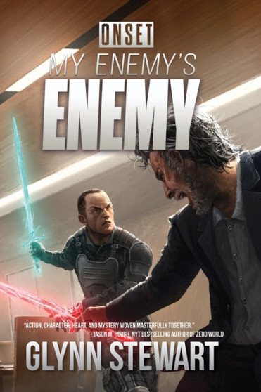 My Enemy's Enemy : Onset : 2 by Glynn Stewart - Paperback