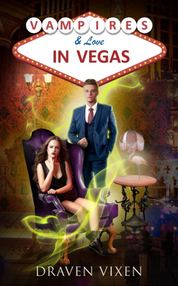 Vampires & Love in Vegas by Draven Vixen - Paperback