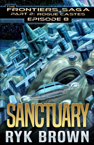 Ep.#8 - Sanctuary by Ryk Brown - Paperback