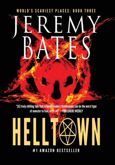Helltown : 3 by Jeremy Bates - Hardback